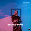 Stereo Love - Single