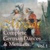 Mozart: Complete German Dances & Menuets, Vol. 1