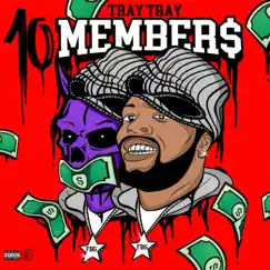 10 Members - Single by Tray Tray album reviews, ratings, credits