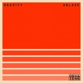 Gravity Ablaze artwork