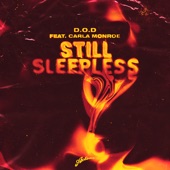 D.O.D - Still Sleepless