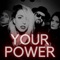 Your Power artwork