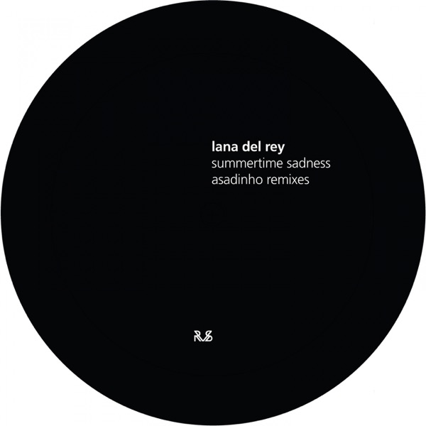 Summertime Sadness (Asadinho Remixes) - Single - Lana Del Rey