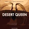 Stream & download Desert Queen - Single