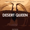 Desert Queen (feat. U.R.A.) - Single