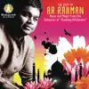 The Best of A. R. Rahman - Music and Magic from the Composer of Slumdog Millionaire album lyrics, reviews, download
