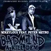 Badmind a Kill Dem (Feat. Peter Metro) - Single album lyrics, reviews, download