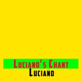 Luciano's Chant artwork