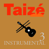 Taizé - Instrumental 3 - Annamária Kertész, Réka Szabó & Irén Móré