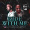 Ride Wit Me (feat. Pipe Calderon) - Mike Nasty lyrics