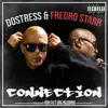 Stream & download Connection (feat. Fredro Starr) - Single