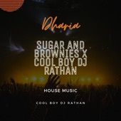 DHARIA Sugar and Brownies (HOUSE REMIX) [HOUSE REMIX] artwork