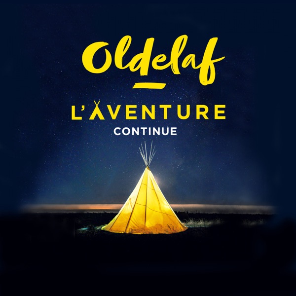 L'aventure continue - EP - Oldelaf