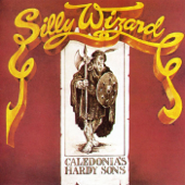 Caledonia's Hardy Sons - Silly Wizard