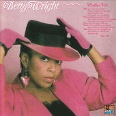Betty Wright - No Pain, (No Gain)