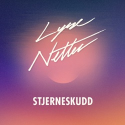 Lyse Netter - Stjerneskudd