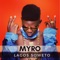 Lagos Soweto - Myro lyrics