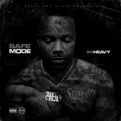 Safe Mode by 24Heavy album reviews, ratings, credits
