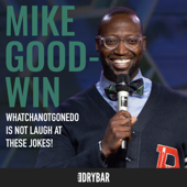 Watchanotgonedo is Not Laugh at These Jokes - EP - Mike Goodwin