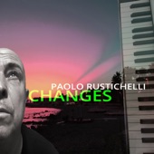 Paolo Rustichelli - Changes (Radio Edit)