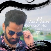 Aur Pyaar Karna Hai (Unplugged) artwork