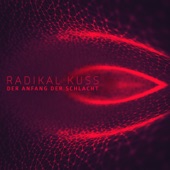 RADIKAL KUSS - Dark Light