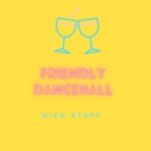 Friendly Dancehall artwork