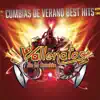 Cumbias De Verano Best Hits album lyrics, reviews, download