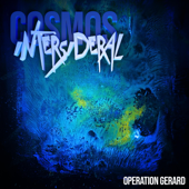 Cosmos Intersidéral - Operation Gerard