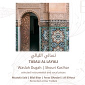 TASALI AL LAYALI  Waslah Dugah  Shouri KarJhar  selected instrumental and vocal pieces artwork