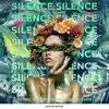 Silence - Single album lyrics, reviews, download