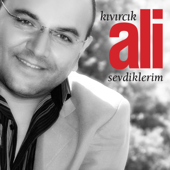 Sevdiklerim - Kıvırcık Ali