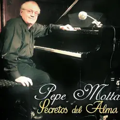 Secretos del Alma - Pepe Motta