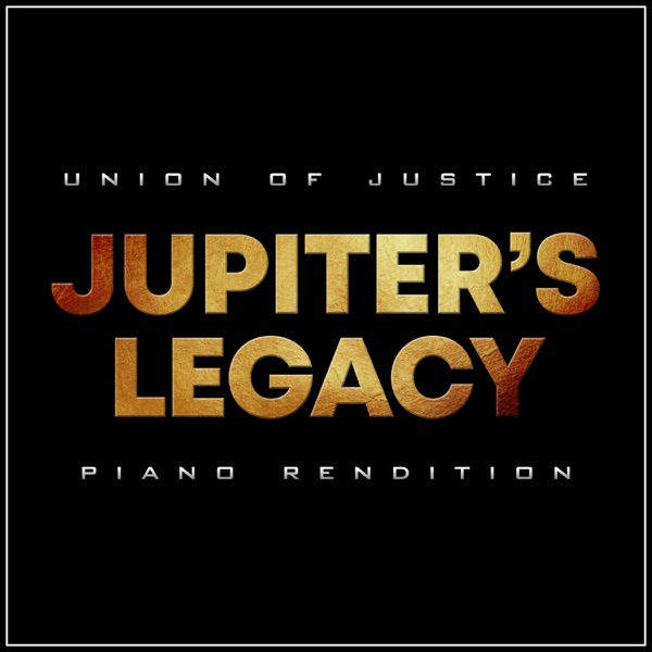 Jupiter's Legacy Union of Justice