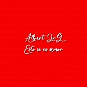Albert Jrg - Esto Si Es Amor artwork