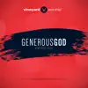 Vineyard Soul: Generous God album lyrics, reviews, download