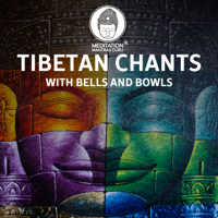 Meditation Mantras Guru - Tibeatn Chants with Bells and Bowls: Buddhist Prayers & Meditation Hymns, Temple Background, Chakra Healing Music artwork
