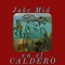 En El Caldero - Jake Mid lyrics