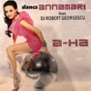 A-HA (feat. DJ Robert Georgescu) [Oneira] - Single