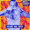 Stream & download Pásame una Cheve - Single