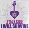 I Will Survive - Single album lyrics, reviews, download