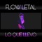 Flow Letal Lo Que Llevo - Doble ONE Flow Letal lyrics