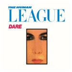 The Human League - The Things That Dreams Are Made Of