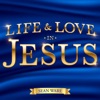 Life & Love in Jesus, 2021