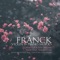 Franck: Music for Violin & Piano (Live at Sala Maffeiana, Verona, 2020)