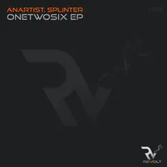 OneTwoSix - Single by Anartist & Splinter album reviews, ratings, credits