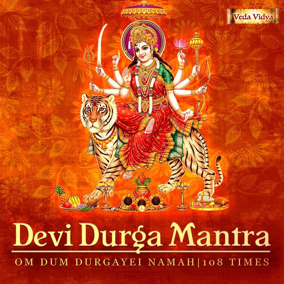 ‎devi Durga Mantra Om Dum Durgayei Namah 108 Times Ep De Priyank