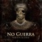 Violencia en Tu Mente - No Guerra lyrics