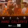 Stream & download HARD CALIENTE (feat. J note) - Single