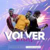 Volver a Vivir (feat. Andrés Cepeda) - Single album lyrics, reviews, download